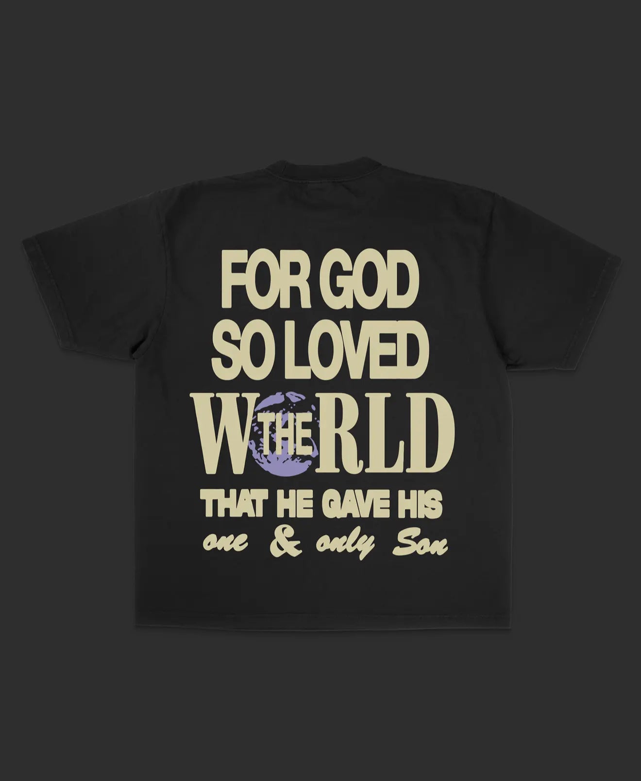 For God So Loved The World Tee