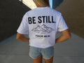 Be Still Tee